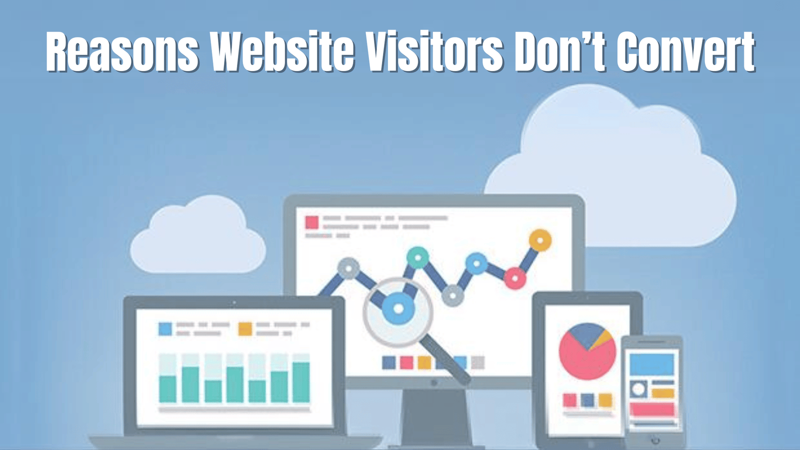 Discover the top reasons why visitors don't convert on your website. Learn how to tackle these challenges with our comprehensive guide to enhancing your site's conversion rate and user experience.