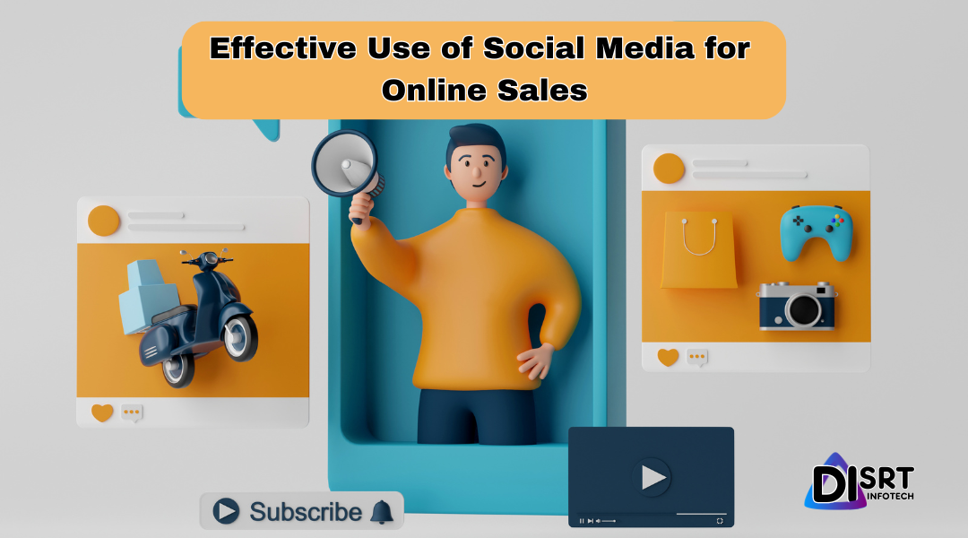 Effective Use of Social Media for Online Sales